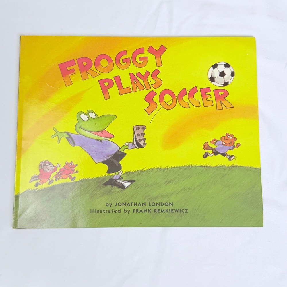 Froggy Plays Soccer Jonathan London Scholastic Paperback Childrens Book 1999
